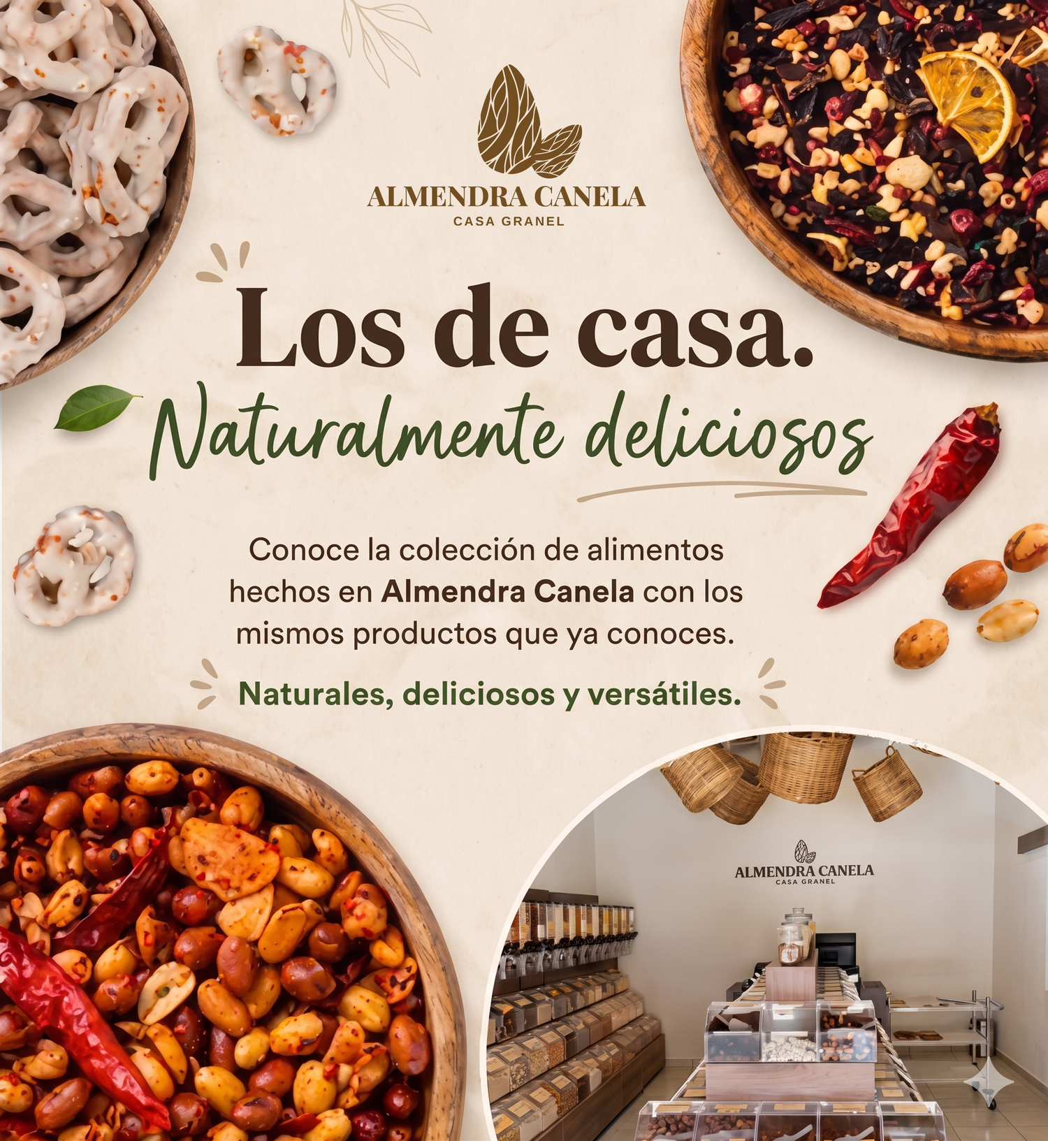 Los de casa. Naturalmente deliciosos. Conoce la colección de alimentos hechos en Almendra Canela con los mismos productos que ya conoces. Naturales, deliciosos y versátiles.
